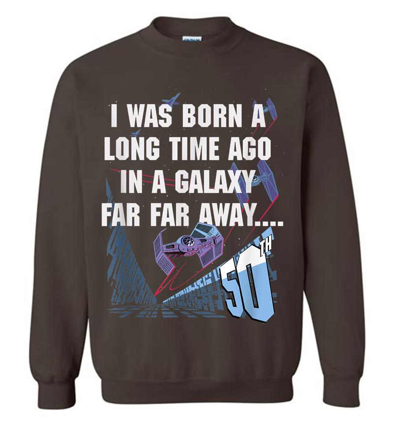 Inktee Store - Star Wars I Was Born A Long Time Ago 50Th Birthday Portrait Sweatshirt Image