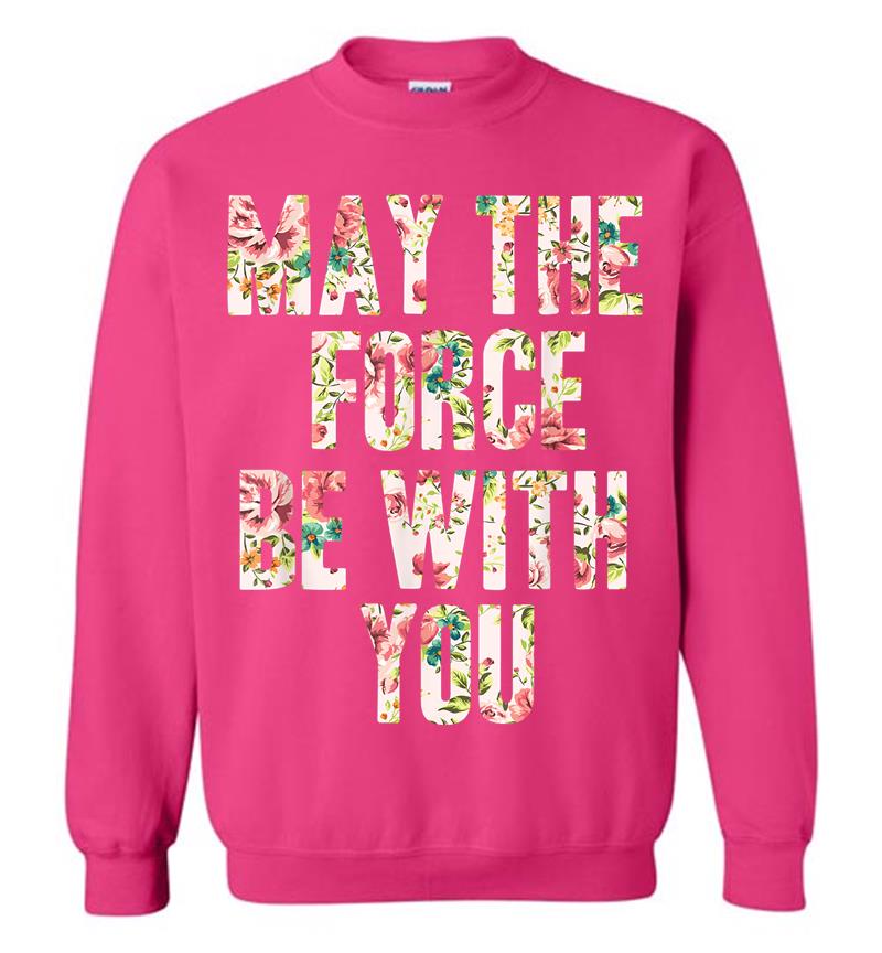Inktee Store - Star Wars May The Force Be With You Floral Pattern Sweatshirt Image