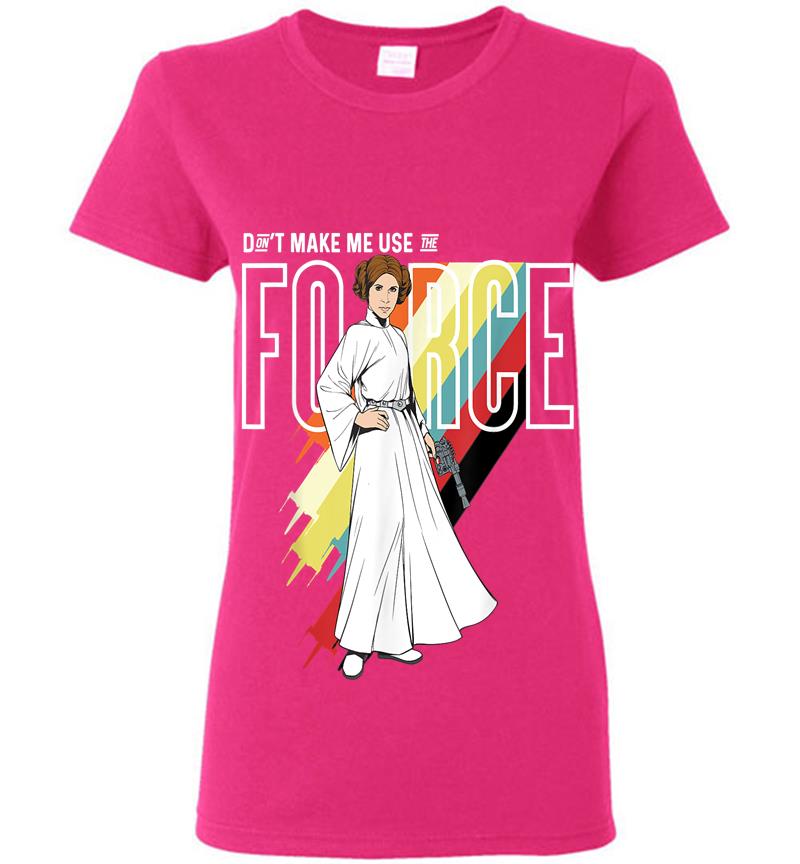 Inktee Store - Star Wars Princess Leia Don'T Make Me Use The Force Womens T-Shirt Image