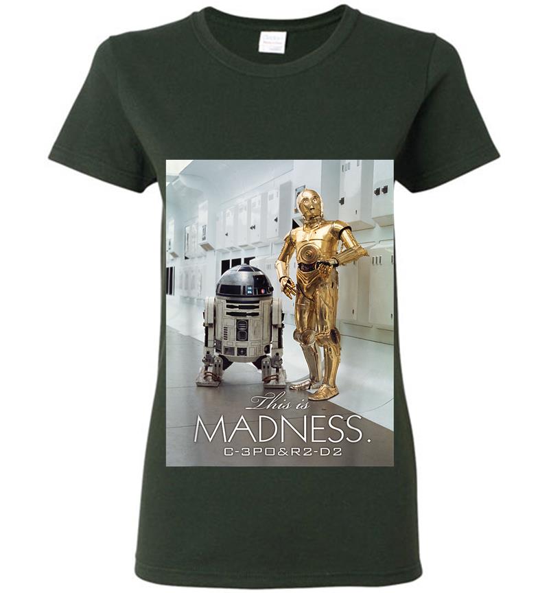 Inktee Store - Star Wars R2-D2 C-3Po This Is Madness Womens T-Shirt Image