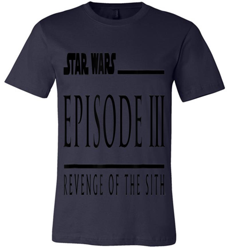 Inktee Store - Star Wars Revenge Of The Sith Episode 3 Movie Logo Premium T-Shirt Image