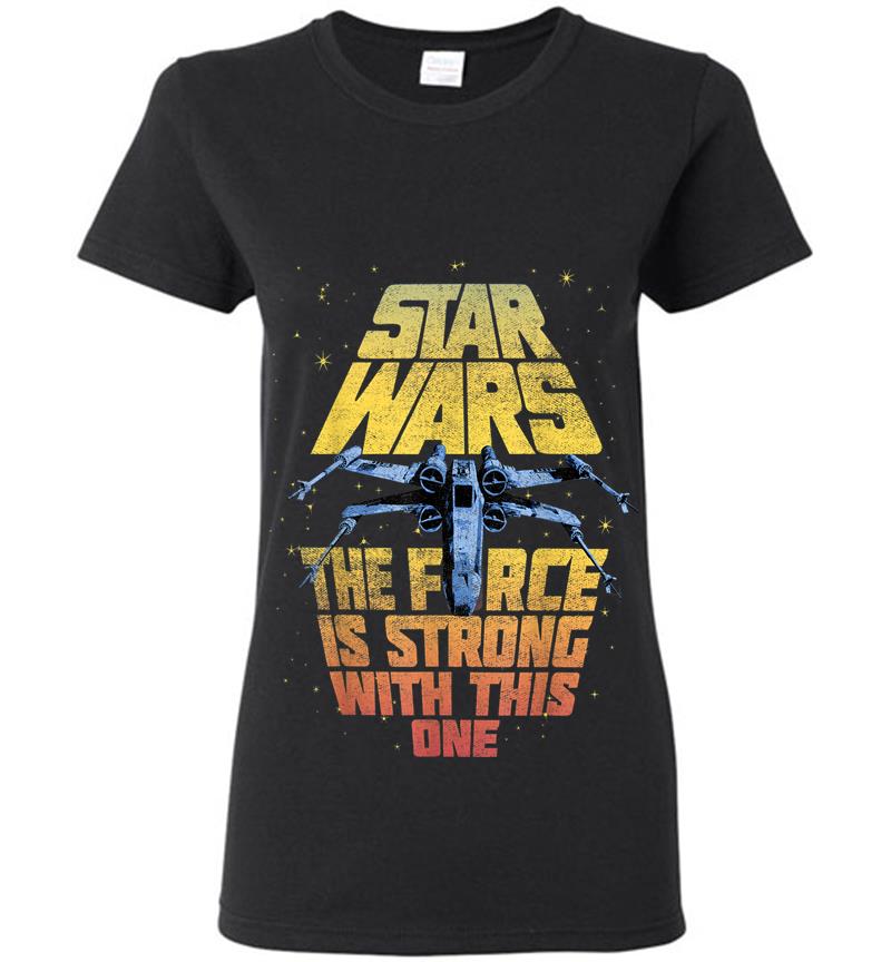 Star Wars The Force Is Strong With This One Womens T-Shirt