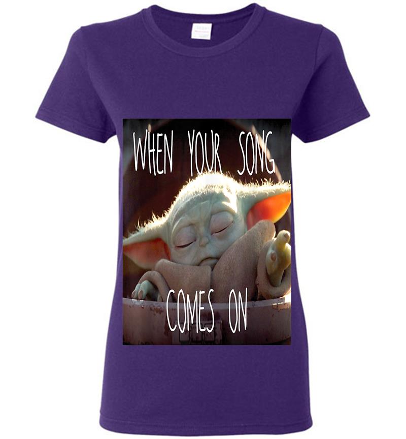 Inktee Store - Star Wars The Mandalorian The Child When Your Song Comes On Womens T-Shirt Image