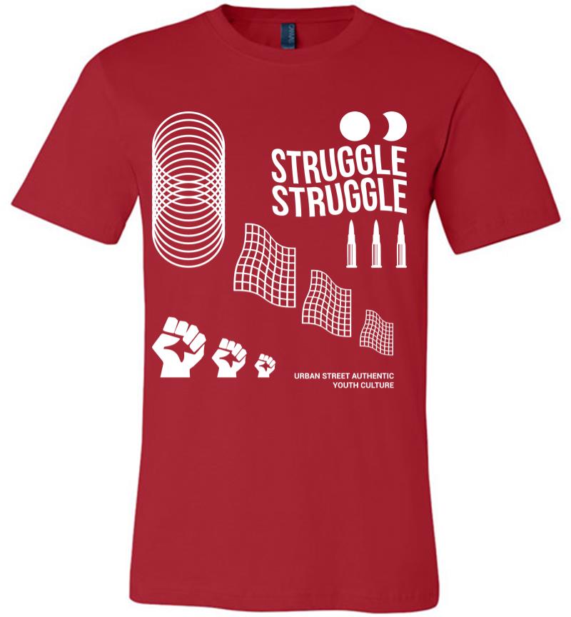 Inktee Store - Struggle Premium T-Shirt Image