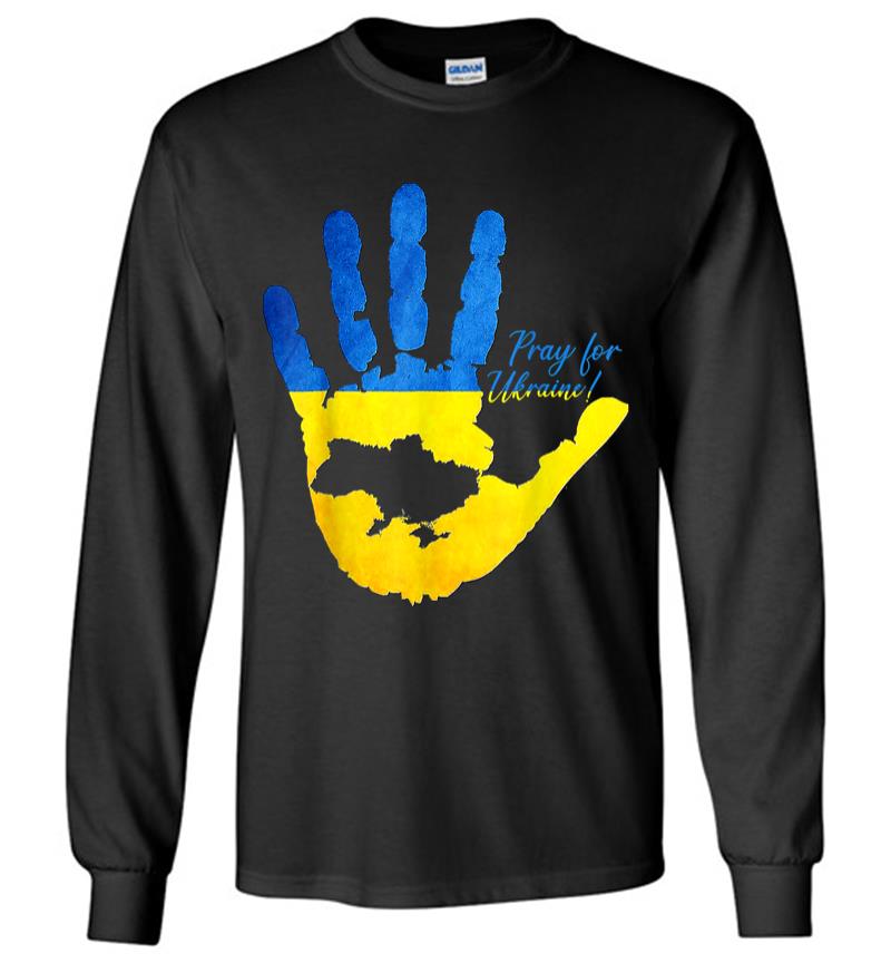Support Ukrainians Map Pray For Ukraine Ukrainian Flag Pride Long Sleeve T-shirt