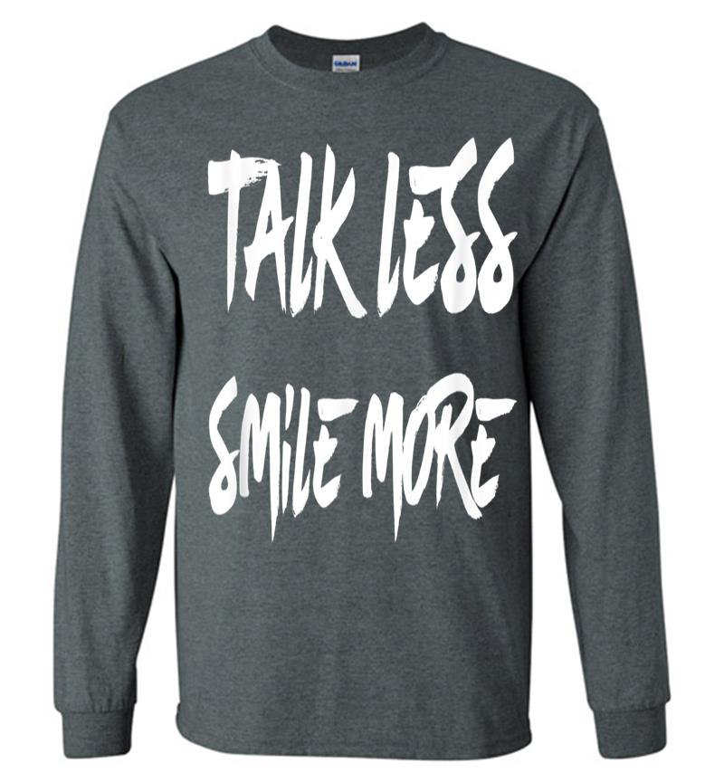 Inktee Store - Talk Less Smile More Historic Hamilton Quote Long Sleeve T-Shirt Image