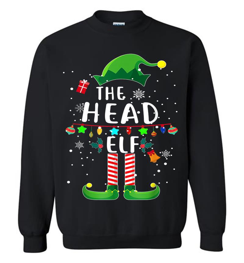 The Head Elf Matching Family Group Christmas Party Pajama Sweatshirt