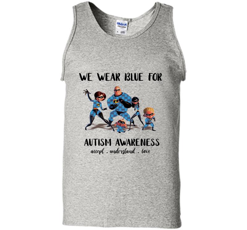 The Incredibles We Wear Blue For Autism Awareness Mens Tank Top