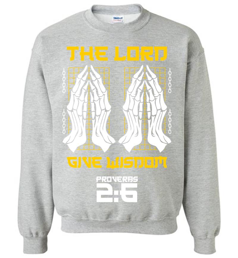 Inktee Store - The Lord Give Wisdom Sweatshirt Image