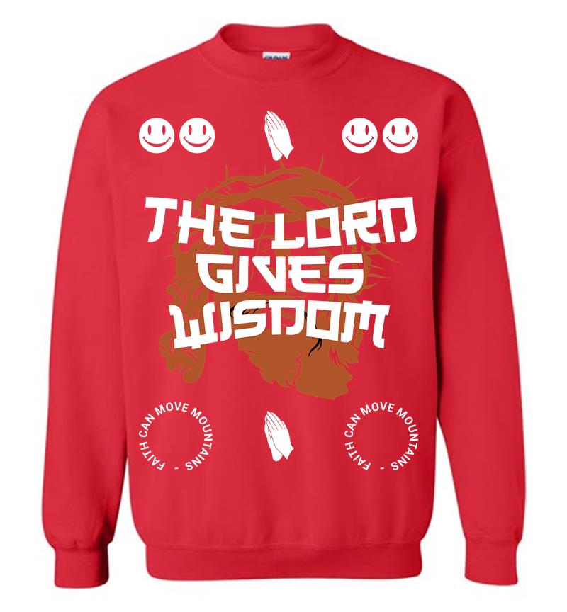 Inktee Store - The Lord Gives Wisdom Sweatshirt Image