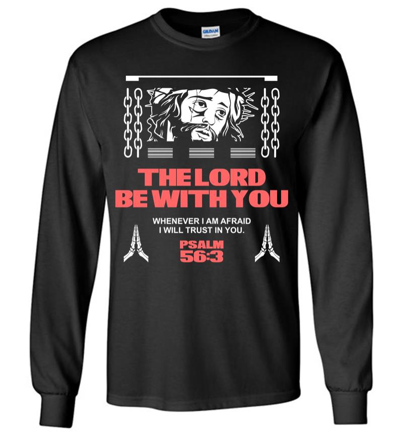 The Lord be with You 2 Long Sleeve T-shirt