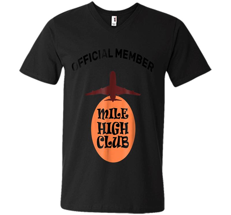 The Official Member Of The Mile High Club V-Neck T-Shirt