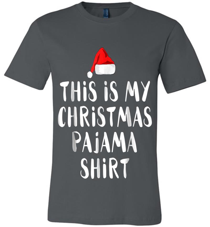 This Is My Christmas Pajama Funny Christmas Premium T-Shirt