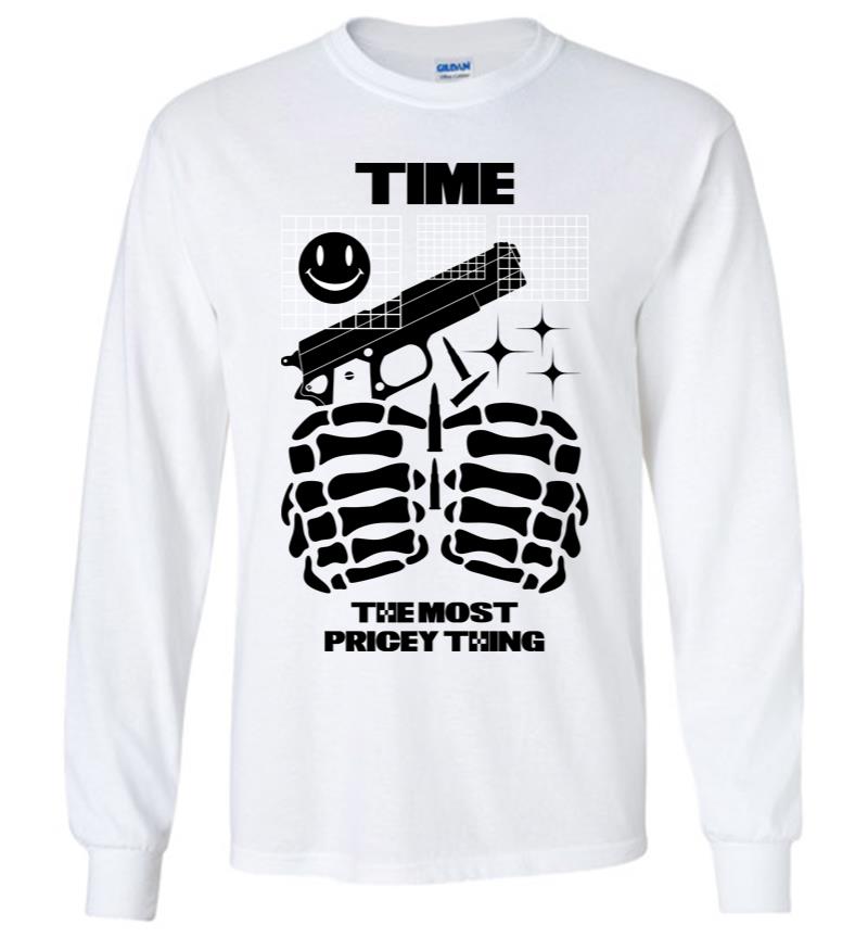 Time the Most Pricey Thing Long Sleeve T-shirt
