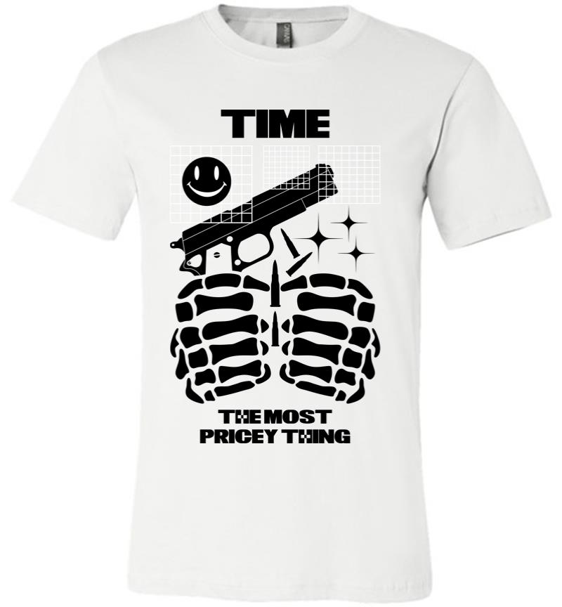 Time the Most Pricey Thing Premium T-shirt