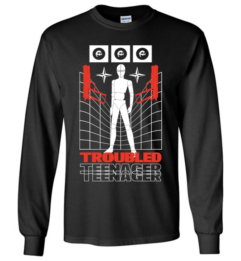 Troubled Teenager 2 Long Sleeve T-Shirt