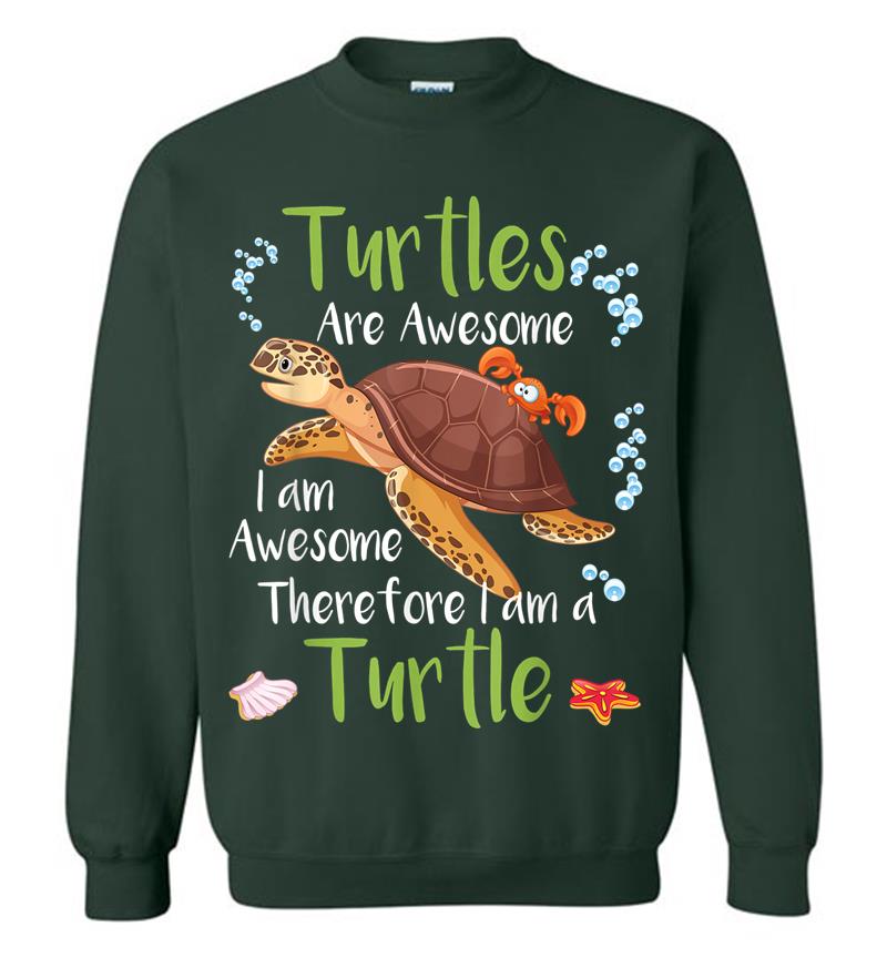 Inktee Store - Turtles Are Awesome I'M A Turtle Tortoise Girls Women Gift Sweatshirt Image