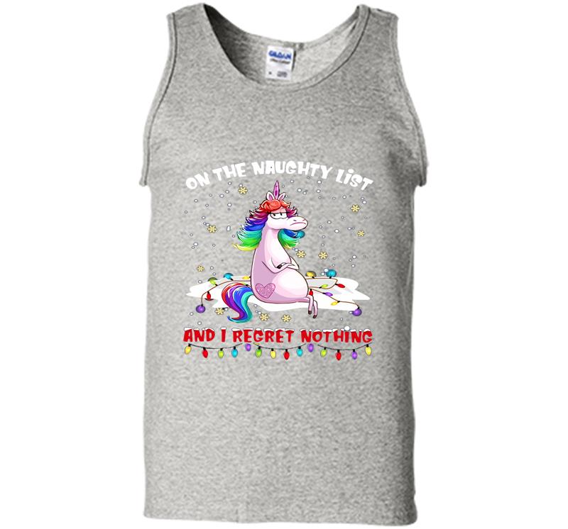 Unicorn On The Naughty List And I Regret Nothing Christmas Ligh Mens Tank Top