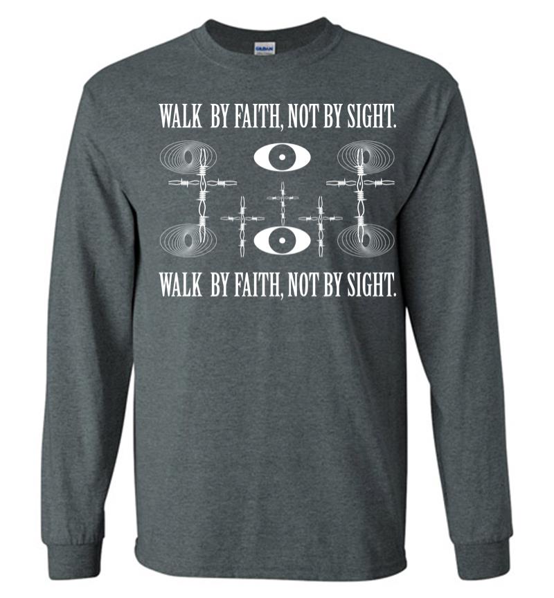 Inktee Store - Walk By Faith Long Sleeve T-Shirt Image