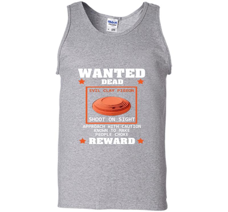 Inktee Store - Wanted Dead Evil Clay Pigeon Shoot On Sight Reward Mens Tank Top Image