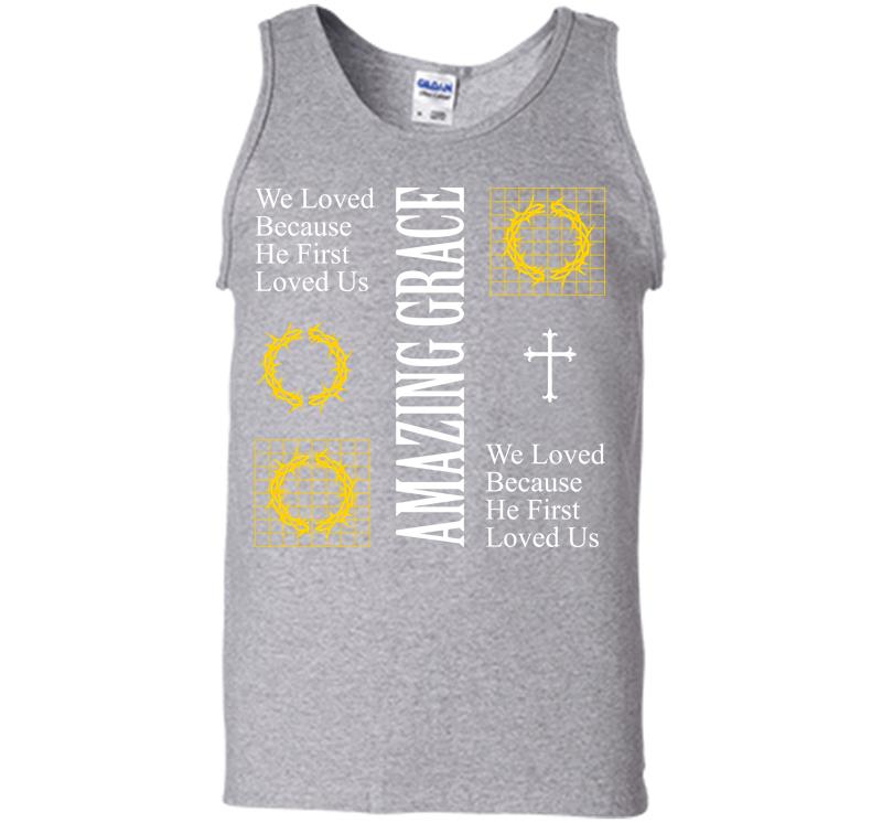 Inktee Store - We Loved Because He First Loved Us Men Tank Top Image
