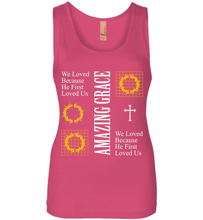Inktee Store - We Loved Because He First Loved Us Women Jersey Tank Top Image