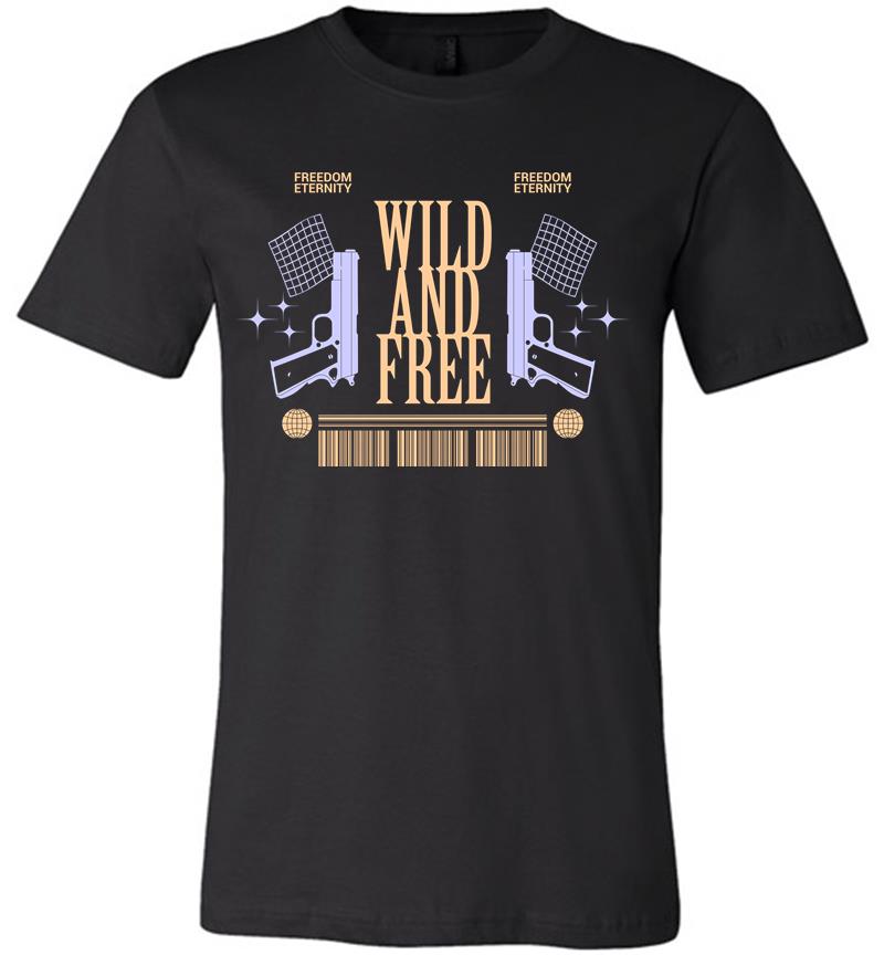 Wild and Free Premium T-shirt