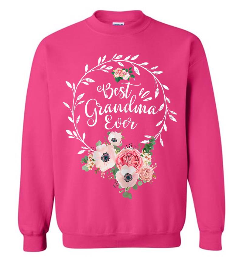 Inktee Store - Womens Best Grandma Ever Mother'S Day Gift Grandma Sweatshirt Image