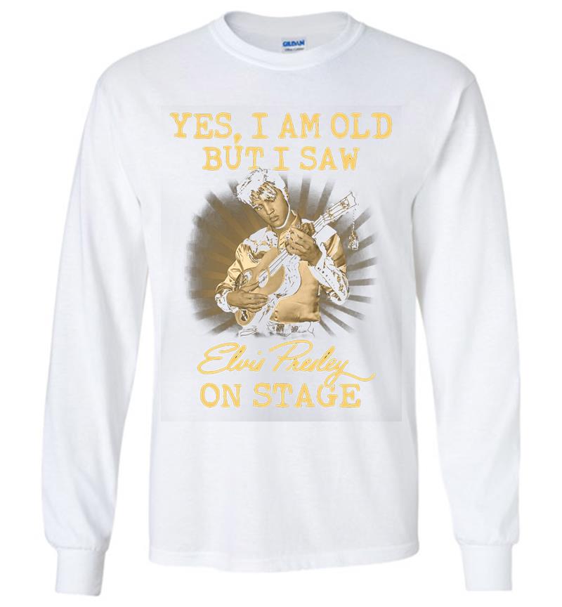 Inktee Store - Yes I Am Old But I Saw Elvis Presley On Stage Long Sleeve T-Shirt Image