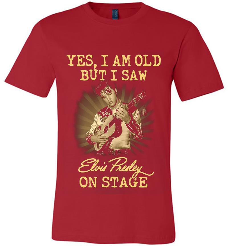 Inktee Store - Yes I Am Old But I Saw Elvis Presley On Stage Premium T-Shirt Image
