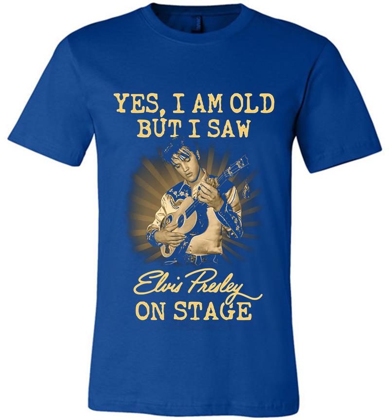 Inktee Store - Yes I Am Old But I Saw Elvis Presley On Stage Premium T-Shirt Image