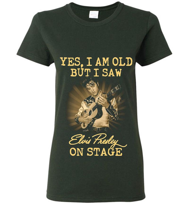 Inktee Store - Yes I Am Old But I Saw Elvis Presley On Stage Womens T-Shirt Image
