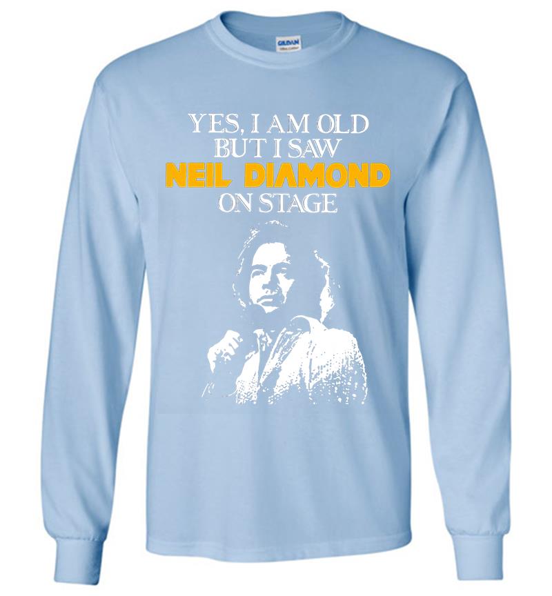 Inktee Store - Yes I Am Old But I Saw Neil Diamond On Stage Long Sleeve T-Shirt Image