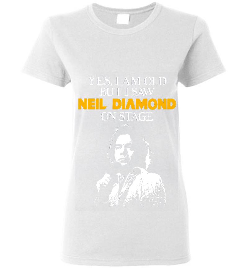 Inktee Store - Yes I Am Old But I Saw Neil Diamond On Stage Womens T-Shirt Image