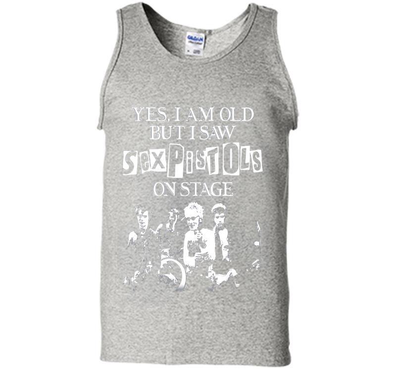 Yes I Am Old But I Saw Sex Pistols Punk Rock On Stage Mens Tank Top