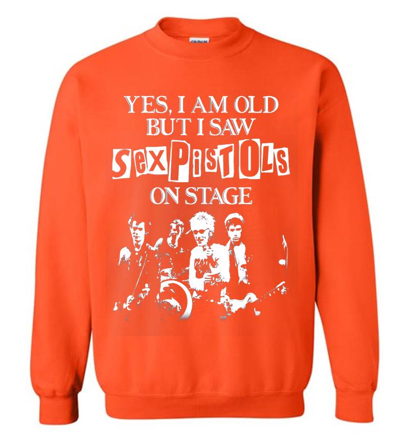 Inktee Store - Yes I Am Old But I Saw Sex Pistols Punk Rock On Stage Sweatshirt Image