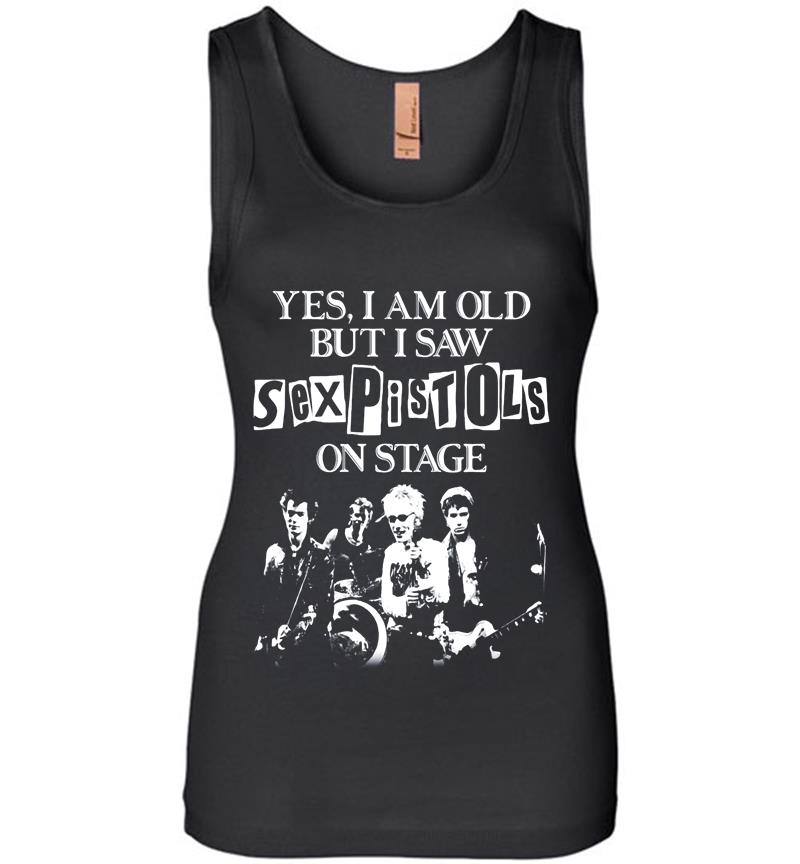 Yes I Am Old But I Saw Sex Pistols Punk Rock On Stage Womens Jersey Tank Top