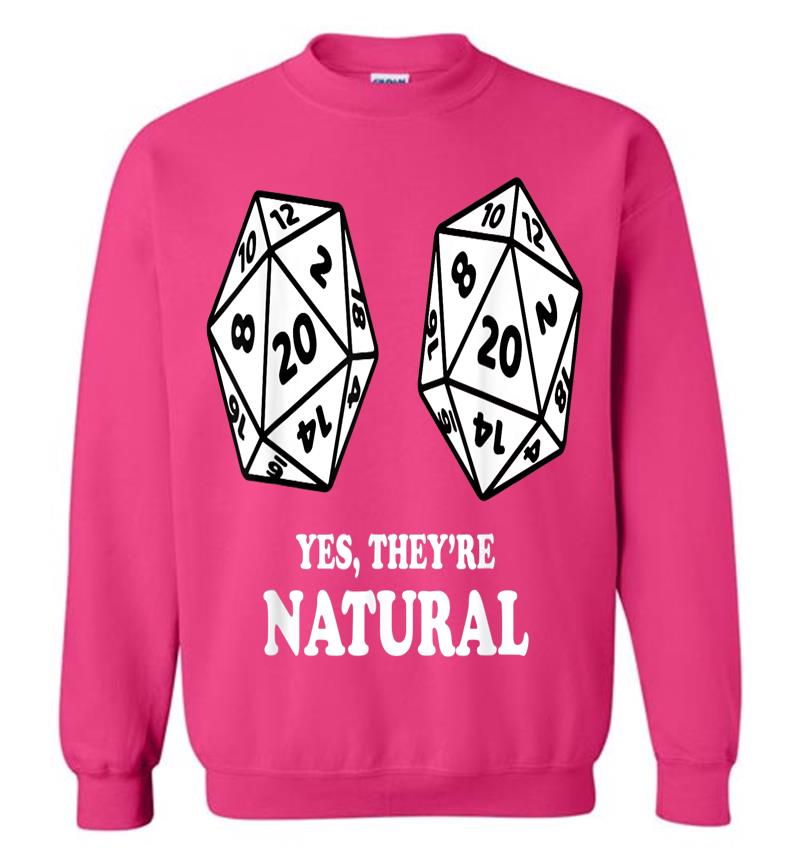 Inktee Store - Yes They'Re Natural Nerdy D20 Dice Boobs Retro Rpg Gamer Sweatshirt Image