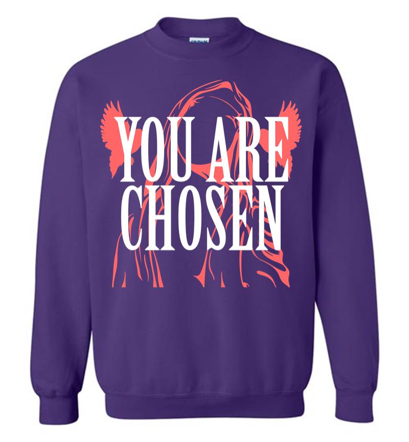 Inktee Store - You Are Chosen 2 Sweatshirt Image