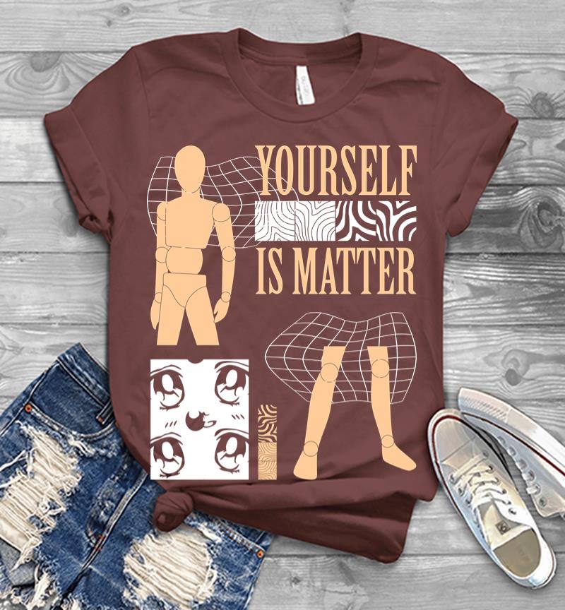 Inktee Store - Yourself Is Matter Men T-Shirt Image