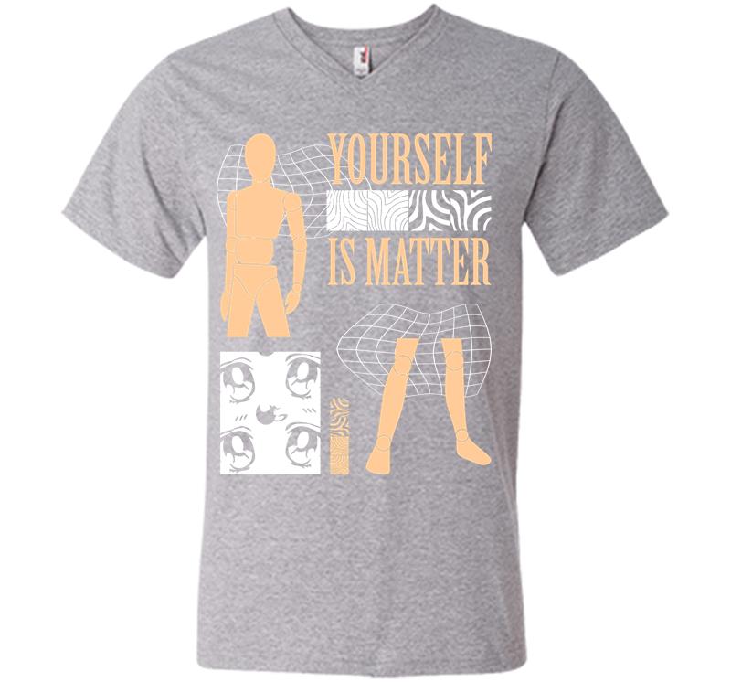 Inktee Store - Yourself Is Matter V-Neck T-Shirt Image