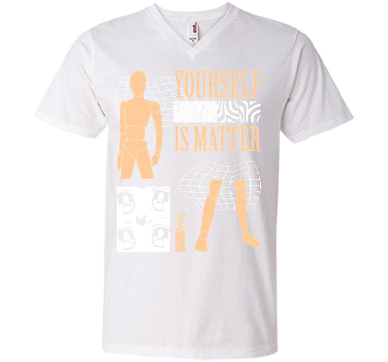 Inktee Store - Yourself Is Matter V-Neck T-Shirt Image